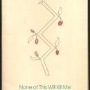 None of This Will Kill Me Poems of Fatherhood Signed by Jefferson Carter 1987