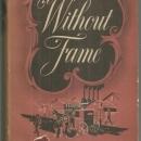 Without Fame The Romance of a Profession Signed by Otto Eisenschiml 1942 w/DJ