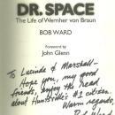 Dr. Space the Life of Werner Von Braun Signed by Bob Ward 2005 Biography w/DJ