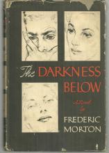 Darkness Below by Frederic Morton 1949 1st edition with Dust Jacket