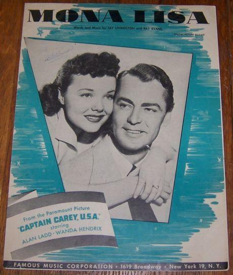 Mona Lisa From the Paramount Picture Captain Carey U. S. A Starring Alan Ladd