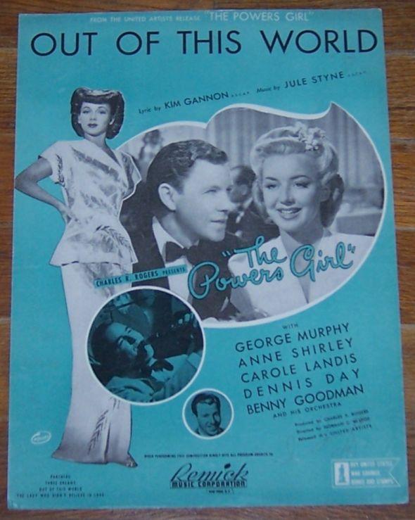 Out of This World From The Powers Girl starring George Murphy, Anne Shirley 1942