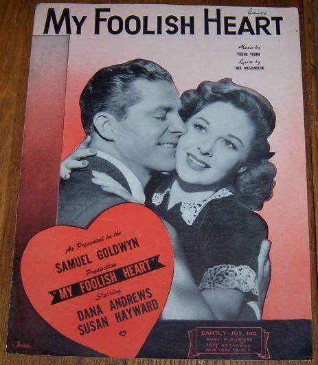 My Foolish Heart Starring Dana Andrews and Susan Hayward 1949 Sheet Music