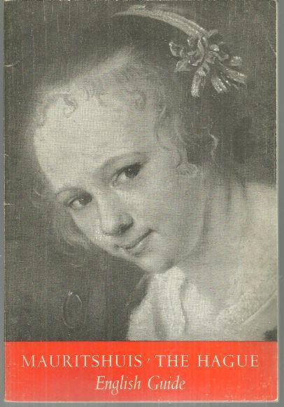 Mauritshuis the Hague English Guide Illustrated Museum Guide