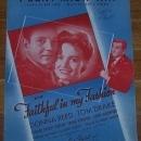 I Don't Know Why Faithful in my Fashion starring Donna Reed and Tom Drake 1946 Sheet Music