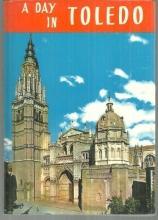 Day in Toledo Illustrated Artistic Guide by M. C. Enright 1970 Guide Book