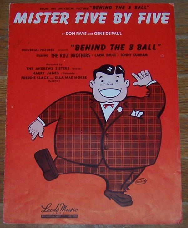 Mister Five by Five Behind the 8 Ball With The Ritz Brothers 1942 Sheet Music