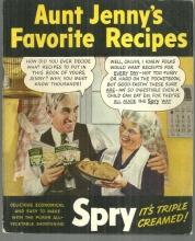 Aunt Jenny's Favorite Recipes Using All Vegetable Shortening Spry