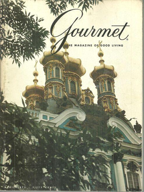 Gourmet Magazine April 1972 Barcelona's Gothic Quarter and Wines of Hungry