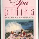 Spa Dining Luscious, Low-Calorie Recipes from America's Great Spas 1985 1st DJ