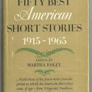 Fifty Best American Short Stories 1915-1965 edited by Martha Foley 1965 1st ed