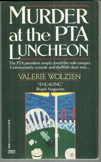 Lot of Two Susan Henshaw Mysteries by Valerie Wolzien PTA Luncheon/Student Body