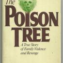 Poison Tree A True Story of Family Violence and Revenge by Alan Prendergast 1986