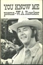 You Know Me Poems by W. A. Roecker With Signed Photograph of Author 1972