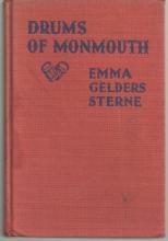 Drums of Monmouth by Emma Gelders Sterne 1941 Historical Fiction