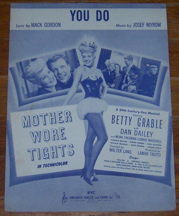 You Do From Mother Wore Tights Starring Betty Grable 1947 Sheet Music