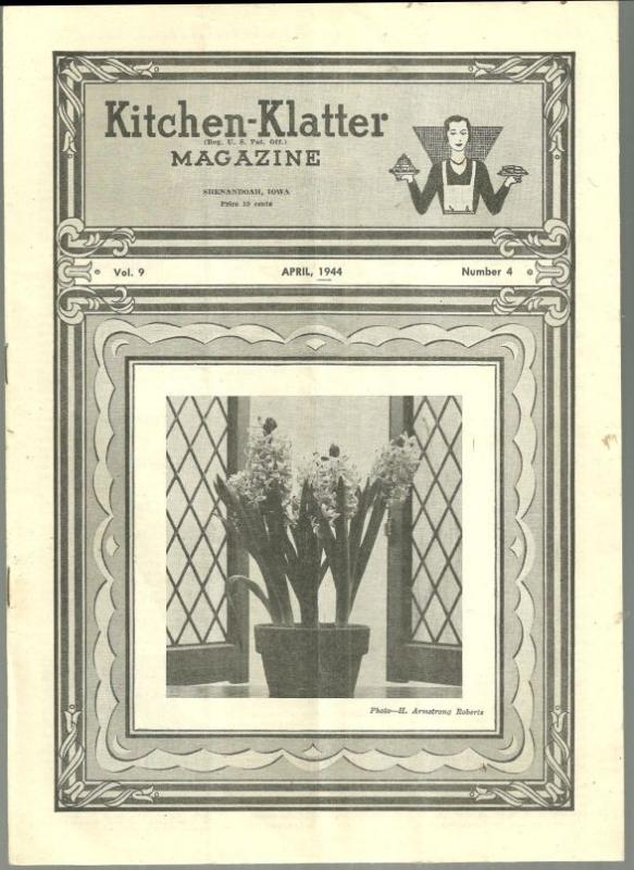Kitchen Klatter Magazine April 1944 Flowers in Spring/Easter Eggs/Save Seeds