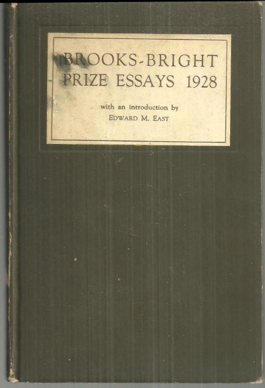 Brooks-Bright Prize Essays 1928 Introduced by Edward East 1928 1st edition