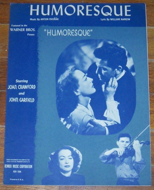Humoresque Starring Joan Crawford and John Garfield 1946 Sheet Music