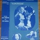 Humoresque Starring Joan Crawford and John Garfield 1946 Sheet Music