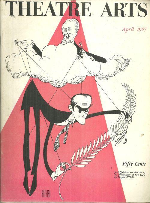 Theatre Arts Magazine April 1957 Eugene O'Neill and Jose Quintero by Hirschfeld
