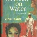 Written on the Water by Vicki Baum 1956 Romantic Suspense Novel with Dustjacket