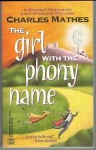 Girl with the Phony Name by Charles Mathes 1997 Lucy MacAlpin Trelaine Mystery