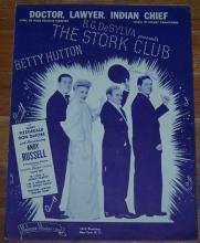 Doctor, Lawyer, Indian Chief The Stork Club starring Betty Hutton 1945 Music
