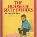 House of Sixty Fathers by Meindert Dejong 1974 Illustrated by Maurice Sendak