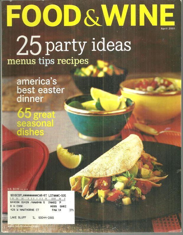 Food and Wine Magazine April 2001 25 Party Ideas on the Cover/Belgian Beer