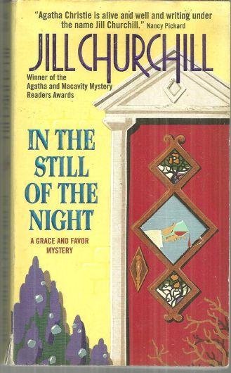 Lot Two Grace and Favor Mysteries by Jill Churchill Still of the Night/Someone
