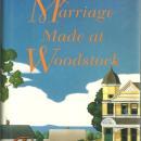 Marriage Made at Woodstock by Cathie Pelletier 1994 1st edition with Dust Jacket