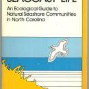 Seacoast Life an Ecological Guide to North Carolina by Judith Spitsbergen 1986