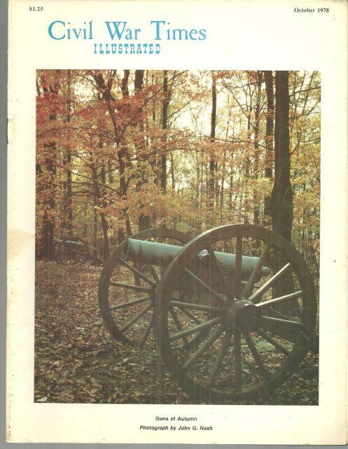 Civil War Times Magazine October 1978 Admiral Franklin Buchanan, C. S. N