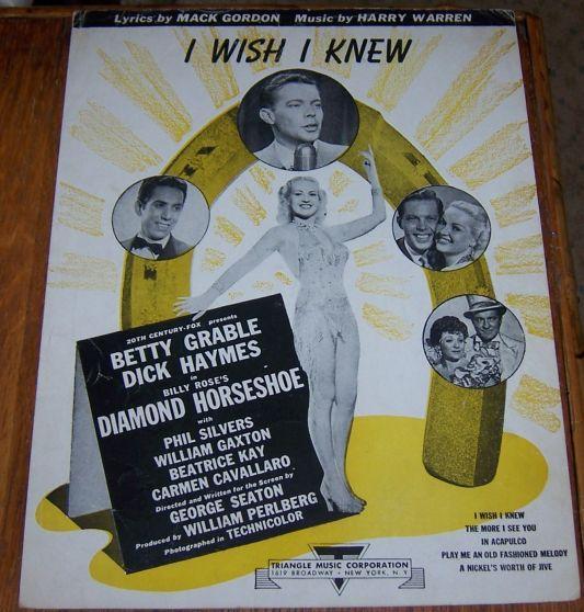 I Wish I Knew Diamond Horseshoe Betty Grable and Dick Haymes 1945 Sheet Music