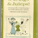 O Ye Jigs and Juleps by Virginia Cary Hudson 1962 with Dust Jacket Memoir