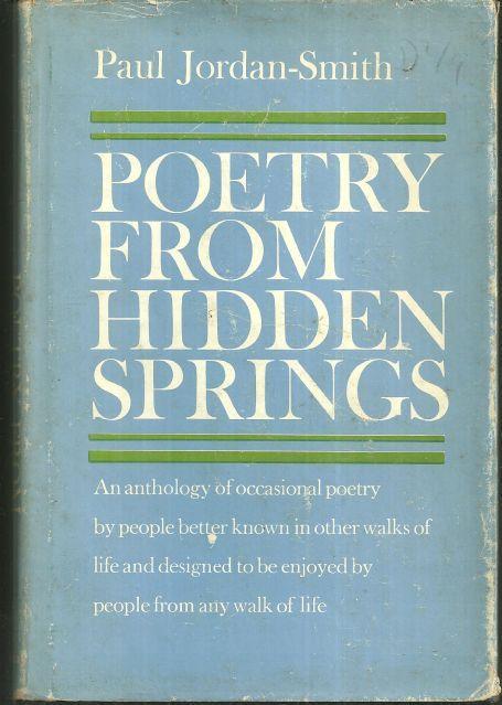 Poetry From Hidden Springs Edited by Paul Jordan-Smith 1962 1st edition with DJ
