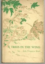 Trees in the Wind A Journey in Dialogue by Ada Virginia Hull 1956 1st ed Poetry