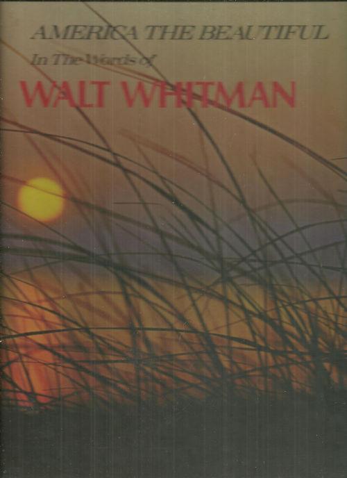 America the Beautiful in the Words of Walt Whitman 1970 Illustrated Poetry Book