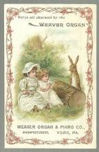 Victorian Trade Card for Weaver Organ and Piano Co with Children and Rabbit