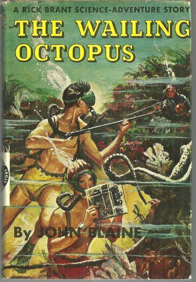 Wailing Octopus by John Blaine Rick Brant Science Adventure #11 with Dust Jacket