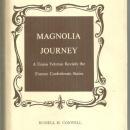 Magnolia Journey a Union Veteran Revisits the Former Confederate States 1974 DJ