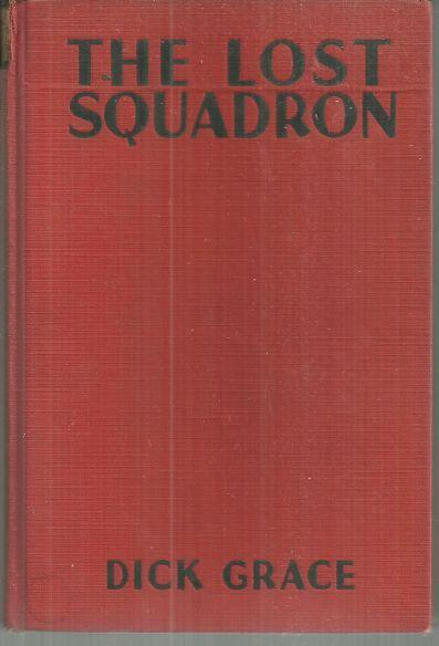 Lost Squadron by Dick Grace 1932 Photoplay Edition Richard Dix and Mary Astor