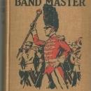 Catty Atkins Bandmaster by Clarence Budington Kelland #5 1924 1st ed Illustrated
