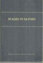 Stages to Saturn a Technological History of the Apollo/Saturn Launch Vehicles