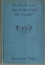 Blythe Girls Snowbound in Camp Or the Mystery at Elk Lodge by Laura Lee Hope #9