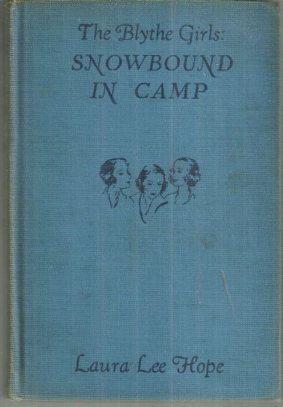 Blythe Girls Snowbound in Camp Or the Mystery at Elk Lodge by Laura Lee Hope #9