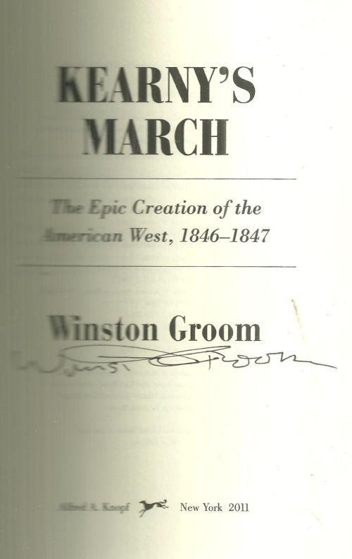 Kearny's March the Epic Creation of the American West, 1846-1847 Signed 2011 1st