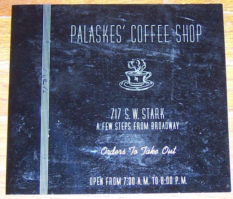 Vintage Menu for Palaskes' Coffee Shop, 717 S. W. Stark, Portland, Oregon