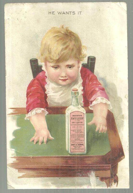 Victorian Trade Card for Scott's Emulsion With Baby He Wants It